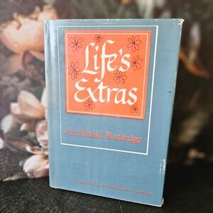 VTG Life's Extras by Archibald Rutledge 1961 HC/DJ Revell Inspirational Classic
